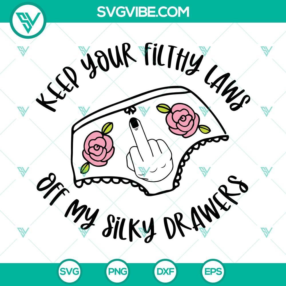 keep-your-filthy-laws-off-my-silky-drawers-svg-womens-rights-svg-pro-choice-svg-abortion-svg-10-mockup.jpg Feminist slogan SVG design with "Keep Your Filthy Laws Off My Silky Drawers" empowering message for women's rights. Downloadable digital product.