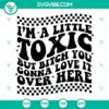Kevin Gates SVG design with "I'm A Little Toxic" quote, edgy and bold SVG files perfect for crafts, with a humorous twist.