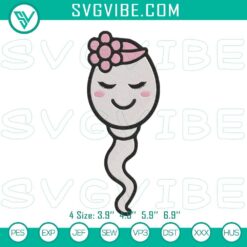 Kid girl sperm embroidery design funny father's day machine file - playful and unique pattern for DIY projects.