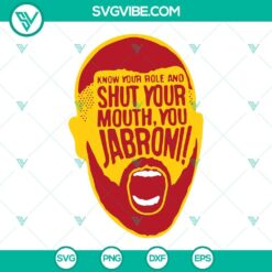 "Know Your Role And Shut Your Mouth SVG for Cricut, PNG DXF EPS design with bold typography, ideal for crafting projects."