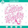 Latina Barbie SVG featuring a pink doll, downloadable PNG and DXF file for craft projects.