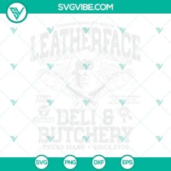 Leatherface Deli And Butchery SVG File from The Texas Chain Saw Massacre, horror movie themed digital design for butchers or deli owners.