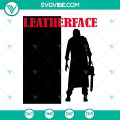 Leatherface SVG Files, Texas Scarface SVG Image, The Texas Chainsaw Massacre
