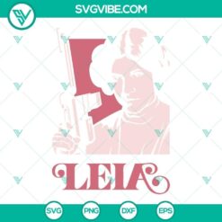 Princess Leia SVG poster with Star Wars characters in PNG format, ideal for crafting projects or prints.