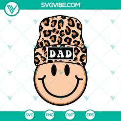 Leopard Beanie Dad Smiley Face SVG Files, Dad SVG Files, Smiley Face Dad SVG File