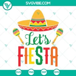 Festive Cinco De Mayo SVG images for crafting - Let's Fiesta SVG files in PNG, DXF, EPS formats for DIY projects.