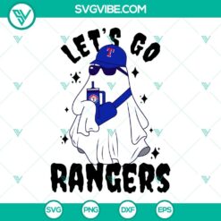 Let&rsquo;s Go Rangers SVG Images, Boo Ghost Texas Rangers Halloween SVG File PNG Files