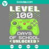 100 Days of School Gamer SVG files with Level 100 unlocked, in formats PNG, DXF, and EPS. Great for school-themed digital projects.