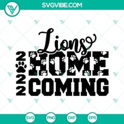 Lions Homecoming 2022 SVG design for Cricut and Silhouette, featuring a bold and vibrant lion graphic, perfect for crafts and projects.