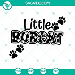 Little Bobcat and Paw Print SVG files for Cheer and School, digital downloads.