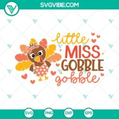 Cute Little Miss Gobble Gobble SVG Images perfect for Thanksgiving projects for baby girls and kids.