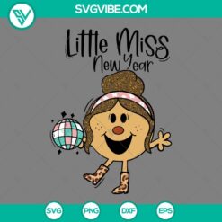 Little Miss New Year SVG for Cricut and Silhouette, PNG DXF EPS cut files download, festive girl in party hat and sash, happy new year theme.
