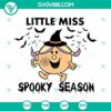 Little Miss Spooky Season and Halloween themed SVG file with PNG image included, perfect for holiday crafting projects.