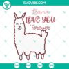 Llama Love You Forever SVG files for Valentine's Day, featuring cute love designs, perfect for downloading.