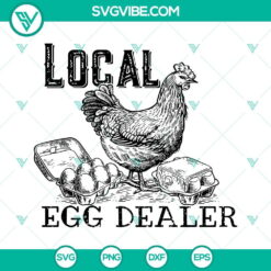 Local Egg Dealer, Chicken, and Farm Life SVG files for Easter. Perfect for craft projects and DIY decor.