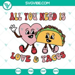 Retro Valentine's Day SVG images with love and tacos theme. Perfect for themed crafts and projects.