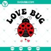 Funny Valentine's Day ladybug SVG files featuring a love bug design. Perfect for DIY crafts. PNG DXF EPS formats included.
