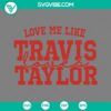 Travis Kelce Taylor Swift SVG files, love theme design, romantic couple characters in PNG format.
