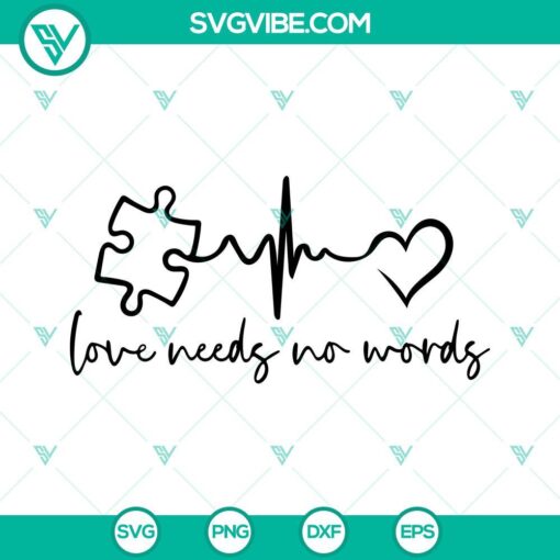 SVG file: Puzzle Heartbeat with "Love Needs No Words" design, perfect for awareness projects, child-related themes.