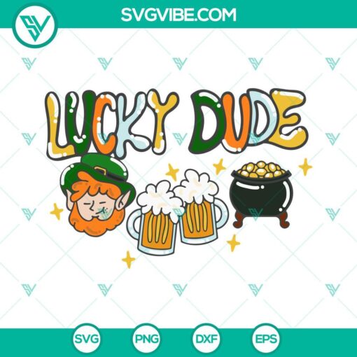 St. Patrick's Day themed Lucky Dude, Shamrock, Pot of Gold, and Leprechaun SVG images for crafts and designs.