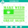 Trump-themed American flag SVG file with cannabis leaves, perfect for Weed supporters.