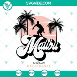 Malibu Surf Club Since 1994 SVG Download featuring California Beach and Surfing elements, perfect for digital design projects.