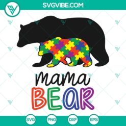 Autism Mama Bear SVG design with Autism Awareness theme. Download this Mama Bear Autism SVG for projects.