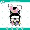 Mama Bunny Mini Bunny SVG file with rabbit ears and Mom Life design for Easter crafts.