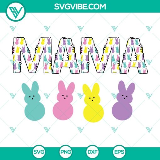 Mama Easter Bunny SVG and Happy Easter Peeps design in PNG, SVG, DXF, EPS formats for Easter crafting projects.
