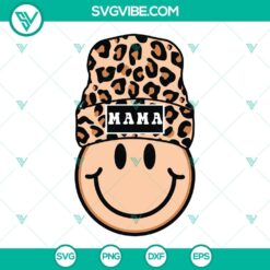 Mama Leopard Beanie Smiley Face SVG Images, Mama SVG Images, Smiley Face Mama
