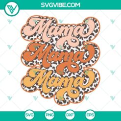 Mama Leopard and Cheetah Mama SVG design for crafting projects.