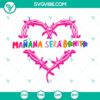 Download Manana Sera Bonito Heart, Bichota, Karol G Album 2023 SVG files featuring vibrant designs and typography for digital use.