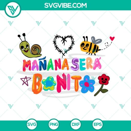 Manana Sera Bonito cut files for Cricut in SVG, PNG, DXF, and EPS formats. Perfect for crafting projects.