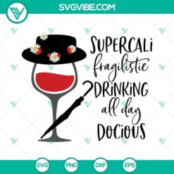 Mary Poppins inspired wine glass SVGs for SuperCali Fragilistic drinkers. Fun and whimsical design for crafting and personalizing.