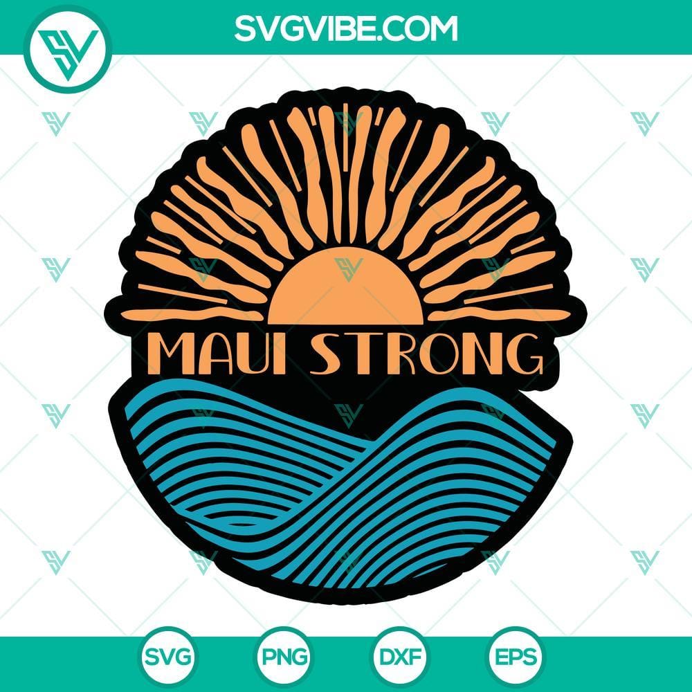 Maui Strong SVG, Pray For Maui SVG, Maui Hawaii SVG Maui Strong SVG design with Pray For Maui text, Hawaii themed digital download.