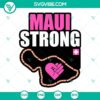 Maui Strong and Pray For Maui SVG images download featuring Maui themed designs. Best quality Maui SVG images for crafting.