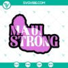 "Maui SVG images for download featuring Maui Strong and Pray For Maui designs, ideal for digital projects. SVG download available."