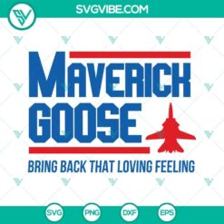 Maverick Talk To Me Goose and Bring Back That Loving Feeling SVG design with airplane and text in a retro style. Ideal for Top Gun fans.