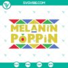 Melanin Poppin SVG of Black Lives Matter design with African motif, perfect for crafting projects.