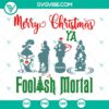 Merry Christmas Foolish Mortals SVG images, perfect for holiday crafting projects with ghostly designs and Christmas elements in various file formats.
