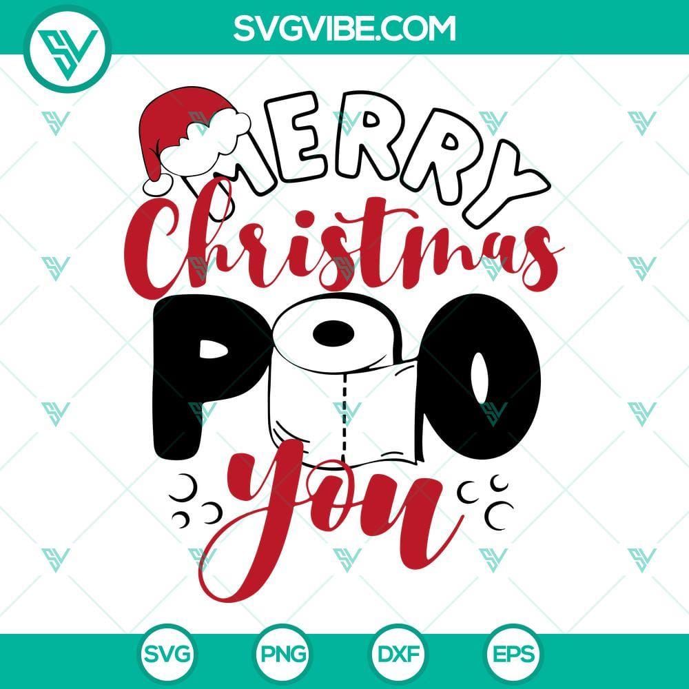 Merry Christmas Poo You SVG, Funny Christmas Toilet Paper SVG PNG Cut Files Funny Christmas toilet paper SVG design "Merry Christmas Poo You" with PNG files. Perfect for holiday crafting projects.