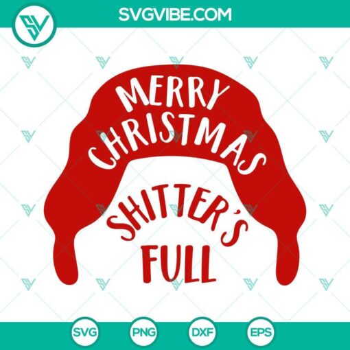 Merry Christmas Shitter’s Full SVG Download featuring Cousin Eddie Christmas design, ideal for holiday projects and crafts.