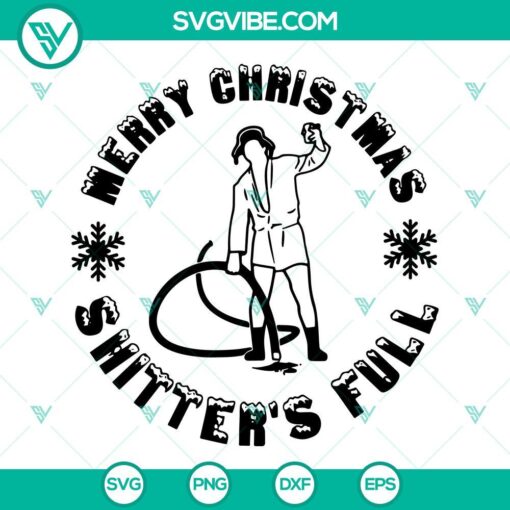 Merry Christmas Shitters Full SVG images, National Lampoon’s Christmas Vacation SVG and PNG files with holiday humor.