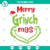 Grinchmas Merry Christmas SVG file with festive Grinch design, ideal for holiday crafts and projects.