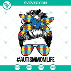 Autism mom life SVG design with messy bun style, perfect for downloads.