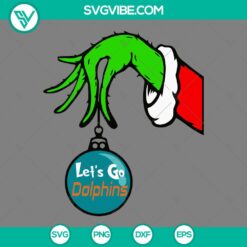 Miami Dolphins Grinch hand holding ornament, Christmas SVG file for Miami Dolphins fans.