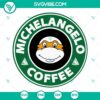 Michelangelo Ninja Turtle SVG file, ideal for coffee lovers and fans of the Teenage Mutant Ninja Turtles. Perfect for craft projects.