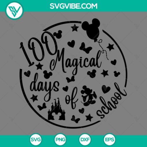 Mickey 100 Magical Days of School SVG files with PNG, EPS, and DXF formats for crafting activities and projects.