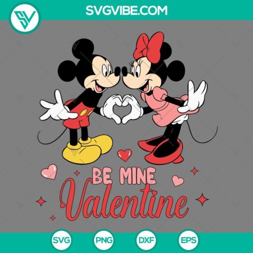 Mickey and Minnie Be Mine Valentine SVG file with Disney themed design for download in PNG, EPS, and DXF formats.