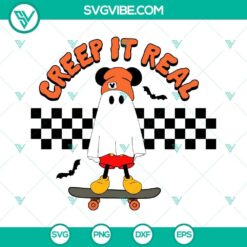 Mickey Mouse ghost skateboarding SVG download with Creep It Real Halloween design, perfect for spooky crafting projects.